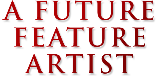 A Future Feature Artisti